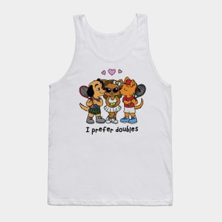 I prefer doubles funny Tank Top